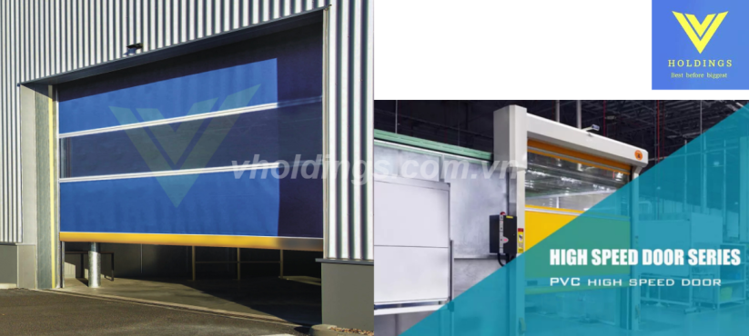 Cửa cuốn nhanh Vholdings giải pháp tối ưu hóa vận hành nhà xưởng